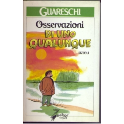 Giovannino Guareschi - Osservazioni di uno qualunque